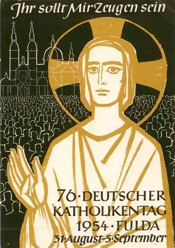 AK / Ansichtskarte 73896780 Fulda 76. Deutscher Katholikentag Plakat Fulda