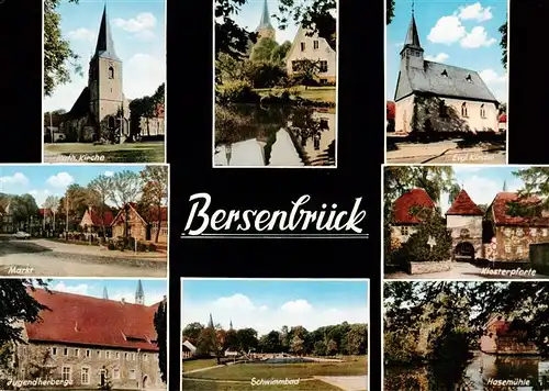 AK / Ansichtskarte 73897067 Bersenbrueck Kirche Teich Markt Klosterpforte Jugendherberge Schwimmbad Hasemuehle Bersenbrueck