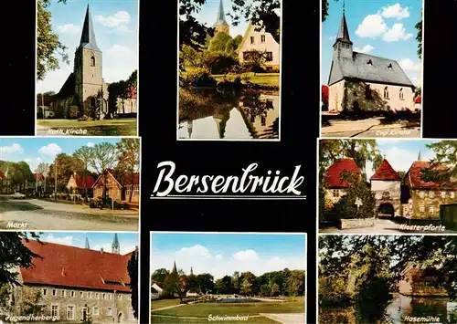 AK / Ansichtskarte 73897068 Bersenbrueck Kirche Teich Markt Klosterpforte Jugendherberge Schwimmbad Hasemuehle Bersenbrueck