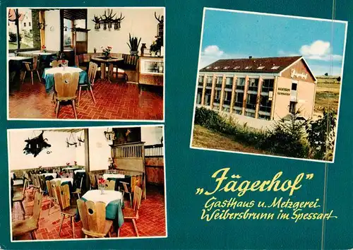 AK / Ansichtskarte 73897135 Weibersbrunn Jaegerhof Gasthaus und Metzgerei Gastraeume Weibersbrunn