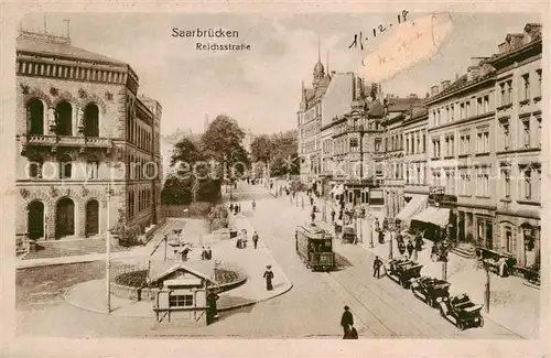 AK / Ansichtskarte  Strassenbahn_Tramway-- Saarbruecken Reichstrasse 