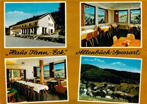 AK / Ansichtskarte 73897518 Altenbuch_Unterfranken Haus Tann Eck Pension und Gaestehaus Gastraeume Panorama Altenbuch Unterfranken