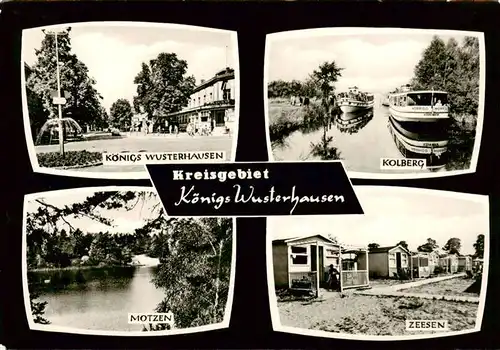 AK / Ansichtskarte 73897639 Koenigs-Wusterhausen mit Kolberg Motzen und Zeesen Koenigs-Wusterhausen