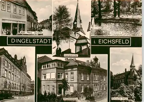 AK / Ansichtskarte 73899580 Dingelstaedt_Eichsfeld Karl Marx Strasse Stadtpark Oberschule Krankenhaus Kerbsche Berg Marienkirche Dingelstaedt_Eichsfeld