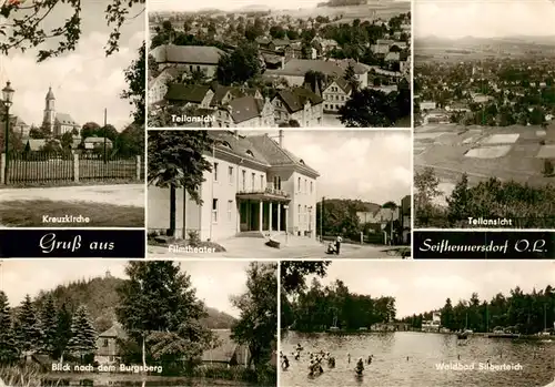 AK / Ansichtskarte  Seifhennersdorf Kreuzkirche Teilansicht Filmtheater Burgsbergblick Waldbad Silberteich Seifhennersdorf
