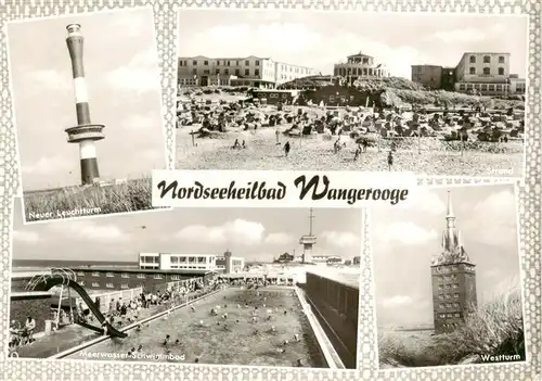 AK / Ansichtskarte 73900233 Wangerooge_Wangeroog_Nordseebad Neuer Leuchtturm Panorama Meerwasser Schwimmbad Westturm 