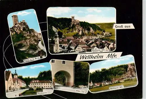 AK / Ansichtskarte  Wellheim Partie an der Burg Wellheimblick Marktplatz Altes Tor Panorama Wellheim