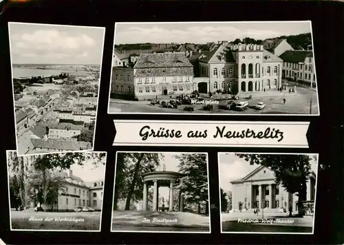 AK / Ansichtskarte  Neustrelitz Panorama Haus der Werktaetigen Marktplatz Im Stadtpark Friedrich Wolf Theater Neustrelitz