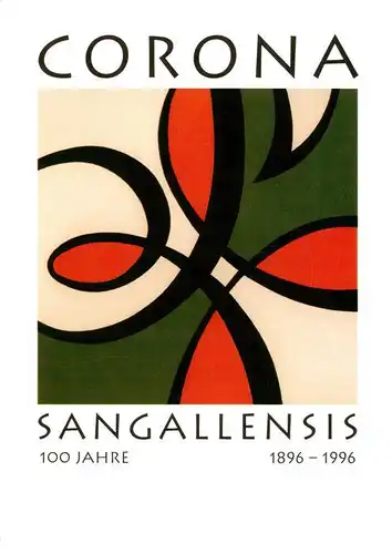 AK / Ansichtskarte  St_Gallen_SG Dritte Corona-Fahne zum Hundertjahr-Jubilaeum St_Gallen_SG