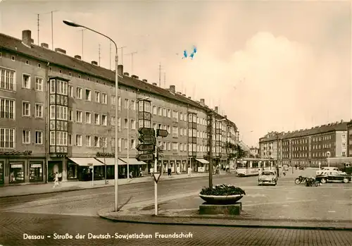 AK / Ansichtskarte  Dessau-Rosslau Strasse der Deutsch-Sowjetischen Freundschaft Dessau-Rosslau