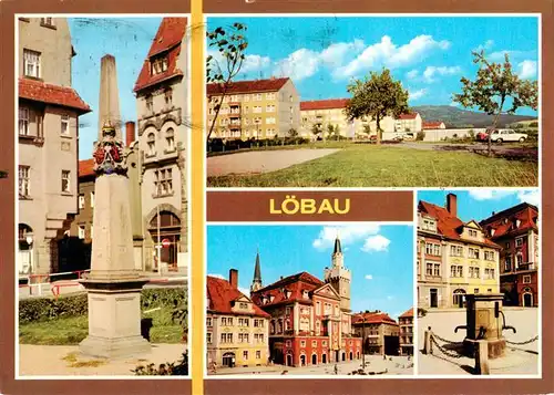AK / Ansichtskarte 73901497 Loebau_Sachsen Postmeilensaeule Loebauer Berg Rathaus Platz der Befreiung Loebau Sachsen