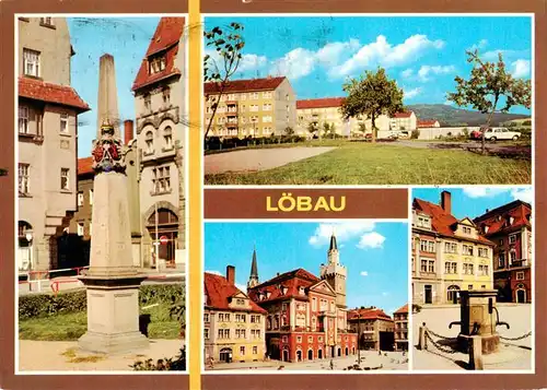 AK / Ansichtskarte  Loebau_Sachsen Postmeilensaeule Loebauer Berg Rathaus Platz der Befreiung Loebau Sachsen