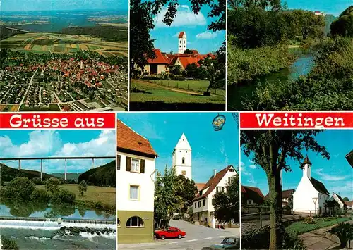 AK / Ansichtskarte 73901906 Weitingen Luftaufnahme Motive mit Kirche Partie am Fluss Wehr Bruecke Weitingen