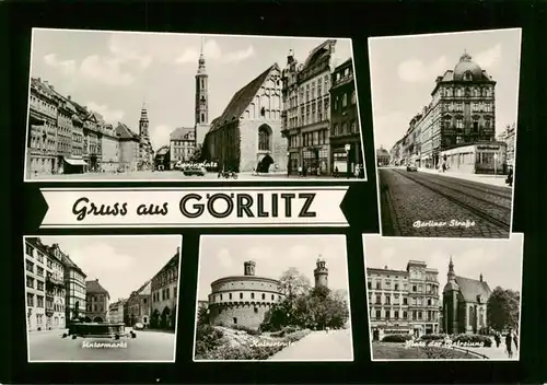 AK / Ansichtskarte  Goerlitz__Sachsen Leninplatz Berliner Strasse Untermarkt Kaisertrutz Platz der Befreiung 