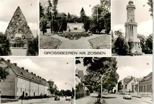 AK / Ansichtskarte  Grossbeeren Buelowpyramide Gedenkturm Schlacht von Grossbeeren Bahnhofstrasse Berliner Strasse Grossbeeren