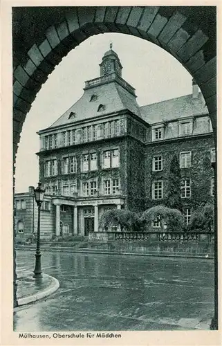 AK / Ansichtskarte  Muelhausen_Elsass Oberschule fuer Maedchen Muelhausen Elsass