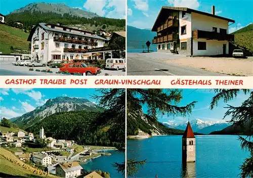 AK / Ansichtskarte 73902554 Graun_Vinschgau_Curon_Venosta_IT Gasthof Traube Post Gaestehaus Theiner Panorama Versunkener Kirchturm 