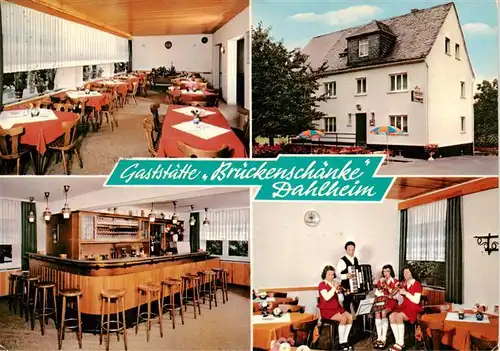 AK / Ansichtskarte 73902880 Dahlheim Gaststaette Brueckenschaenke Gastraeume Bar Musikgruppe Dahlheim