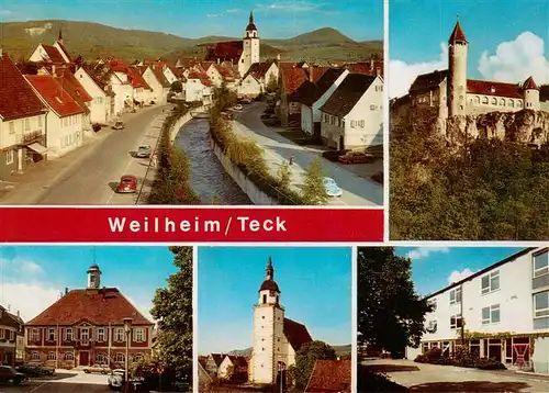 AK / Ansichtskarte  Weilheim_Teck Panorama Schloss Rathaus Kirche Weilheim Teck