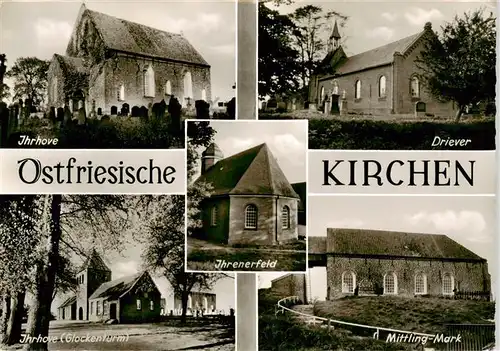 AK / Ansichtskarte  Ihrhove Ostfries Kirchen Driever Ihrenerfeld Ihrhove Mittling Mark Ihrhove