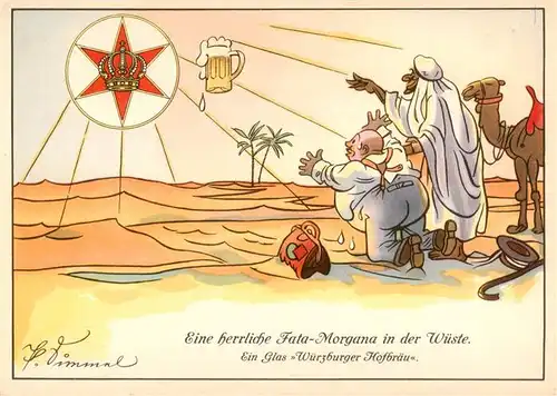 AK / Ansichtskarte  Wuerzburg_Bayern Glueckwunschkarte Fata Morgana in der Wueste Ein Glas Wuerzburger Hofbraeu Illustration 