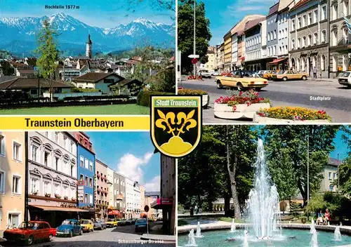 AK / Ansichtskarte 73904328 Traunstein__Oberbayern mit Hochfelln Stadtplatz Schaumburger Strasse Springbrunnen