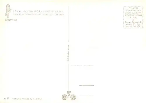 AK / Ansichtskarte  Zuerich__ZH ZueKA Kantonale Landwirtschafts und Gewerbe Ausstellung Zuerich 1947 Bauernhaus