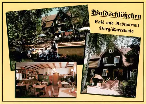 AK / Ansichtskarte 73905434 Burg_Spreewald Waldschloesschen Cafe und Restaurant