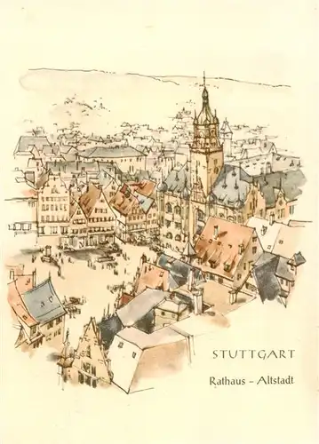 AK / Ansichtskarte  Stuttgart Rathaus Altstadt Kuenstlerkarte