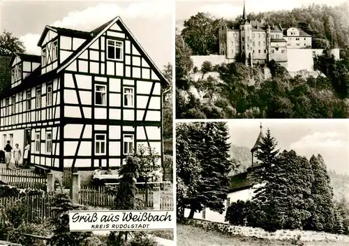 AK / Ansichtskarte 73905617 Weissbach_Rudolstadt Fachwerkhaus Schloss Kirche