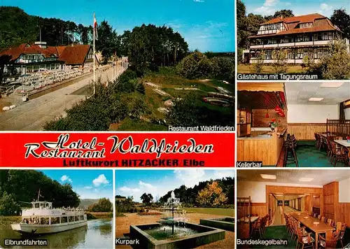 AK / Ansichtskarte 73905677 Hitzacker_Elbe Hotel Restaurant Waldfrieden Gaestehaus Kellerbar Elbrundfahrten Kurpark Bundeskegelbahn