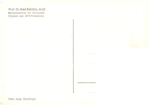 AK / Ansichtskarte  Persoenlichkeiten Prof.Dr. Karl Schiller MdB SPD Autogramm