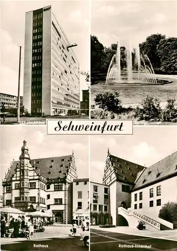 AK / Ansichtskarte 73906261 Schweinfurt_Main SKF Hochhaus Springbrunnen Rathaus Innenhof