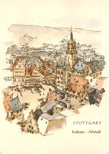 AK / Ansichtskarte  Stuttgart Rathaus Altstadt Zeichnung