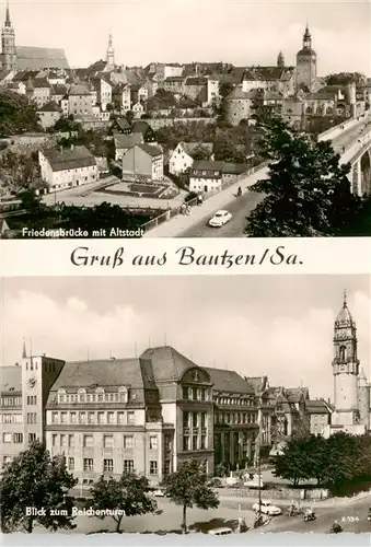 AK / Ansichtskarte  Bautzen Friedensbruecke mit Altstadt Blick zum Reichenturm