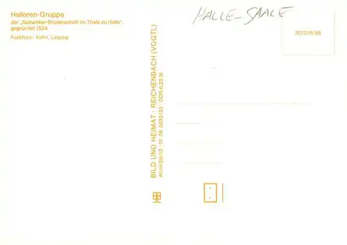 AK / Ansichtskarte  Halle__Saale Halloren Gruppe der Salzwerker Bruederschaft im Thale zu Halle