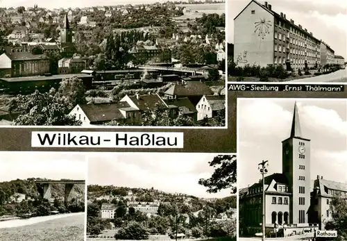 AK / Ansichtskarte  Wilkau-Hasslau Panorama AWG Siedlung Ernst Thaelmann Rathaus