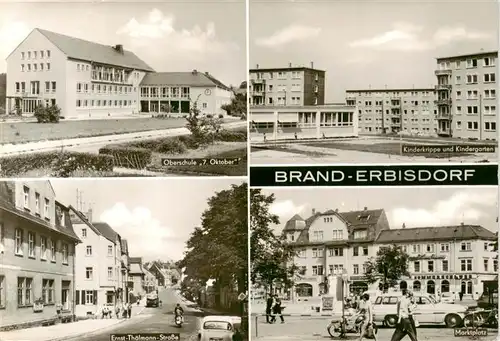 AK / Ansichtskarte  Brand-Erbisdorf Oberschule 7. Oktober Kinderkrippe und Kindergarten Ernst Thaelmann Strasse Marktplatz