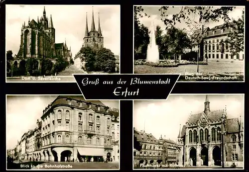 AK / Ansichtskarte  Erfurt Dom und Severikirche Platz der DSF Bahnhofstrasse Fischmarkt mit Rathaus