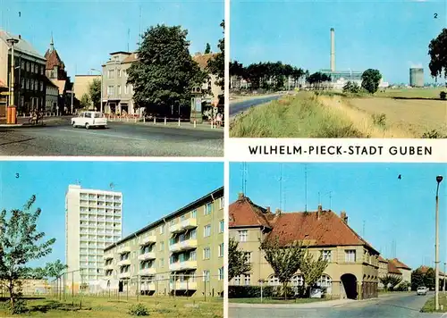 AK / Ansichtskarte  Guben Wilhelm Pieck Strasse VEB Chemiefaserkombinat Hochhaus in Obersprucke Karl Marx Strasse