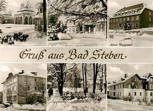 AK / Ansichtskarte  Bad_Steben Wandelhalle Kurhaus Altes Bergamt Sanatorium Wandelhalle Kurheim Luise