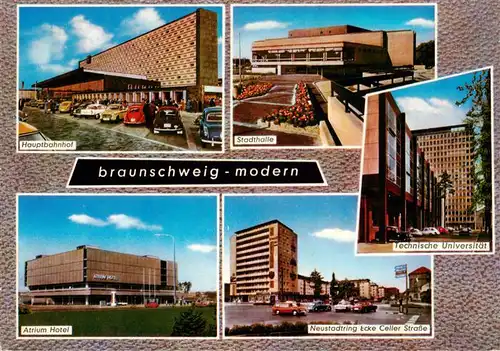 AK / Ansichtskarte  Braunschweig Hauptbahnhof Stadthalle Techn Universitaet Atrium Hotel Neustadtring Ecke Celler Strasse