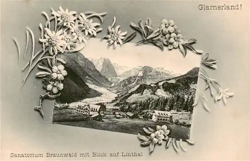 AK / Ansichtskarte  Braunwald_GL Sanatorium Braunwald mit Blick auf Linthal
