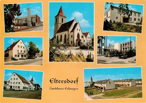 AK / Ansichtskarte 73908595 Eltersdorf Orts und Teilansichten mit Kirche