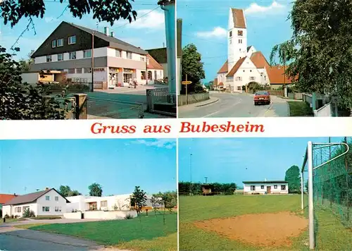 AK / Ansichtskarte  Bubesheim Ortsansichten Sportplatz Kirche