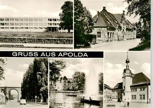 AK / Ansichtskarte  Apolda Polytechn Oberschule Bahnhof Viadukt Lohteich Rathaus