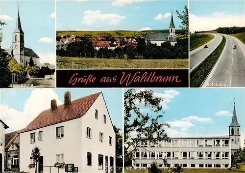 AK / Ansichtskarte  Waldbrunn_Wuerzburg Gaststaette Uehlein Kirche Panorama Autobahn Schulhaus