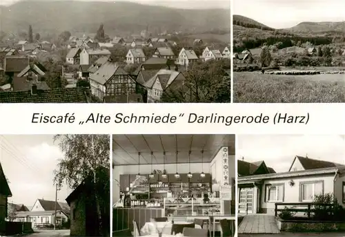 AK / Ansichtskarte  Darlingerode Panorama Eiscafe Alte Schmiede