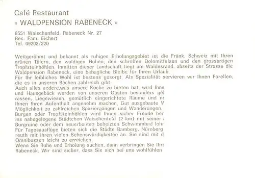 AK / Ansichtskarte 73909027 Waischenfeld Cafe Restaurant Waldpension Rabeneck Gastraeume Terrasse