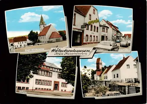 AK / Ansichtskarte 73909100 Huetschenhausen Ev Kirchpartie Hauptstrasse Schule Kath Kirchpartie